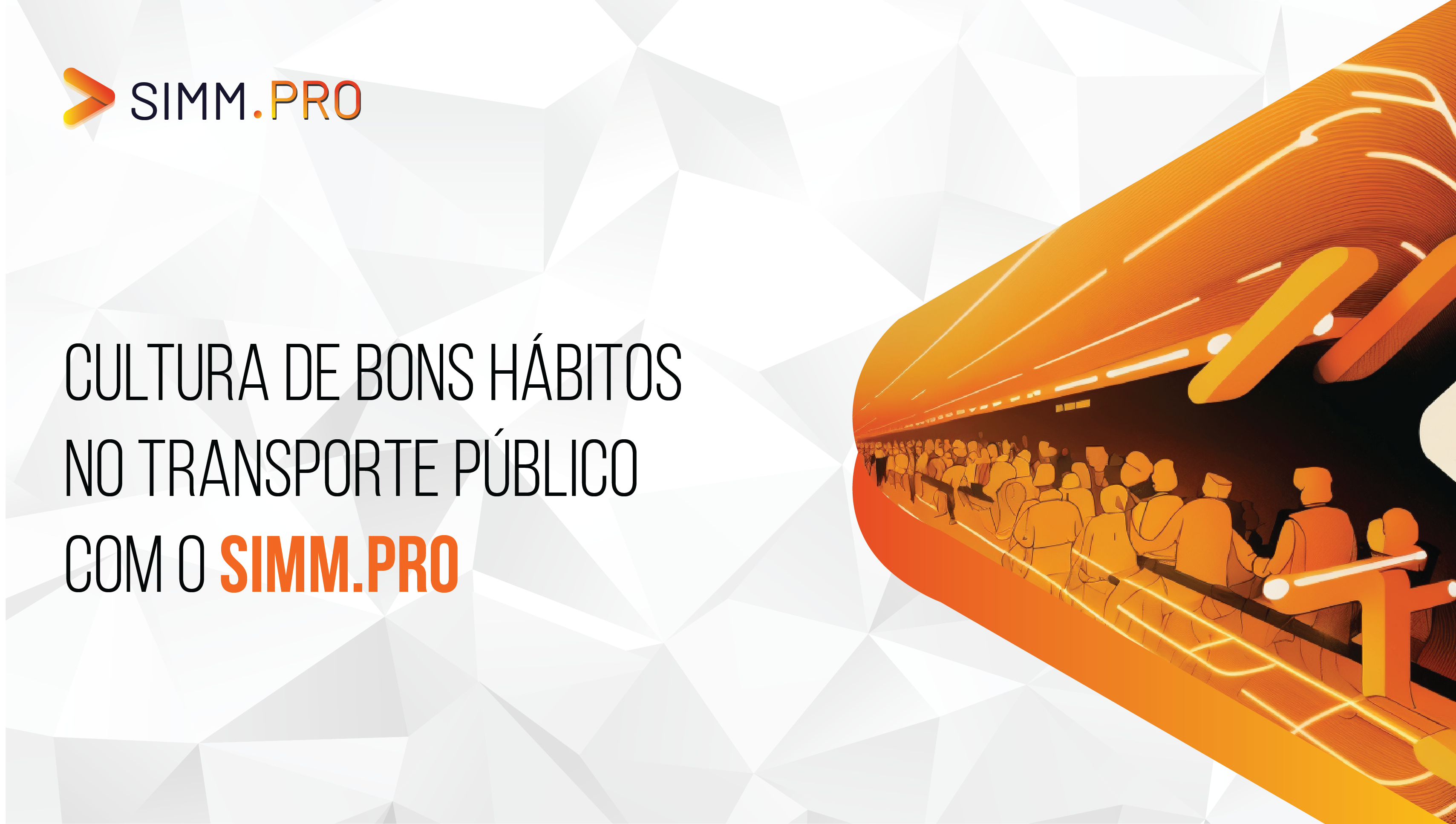 Cultura de bons hábitos no transporte público com o SIMM.PRO